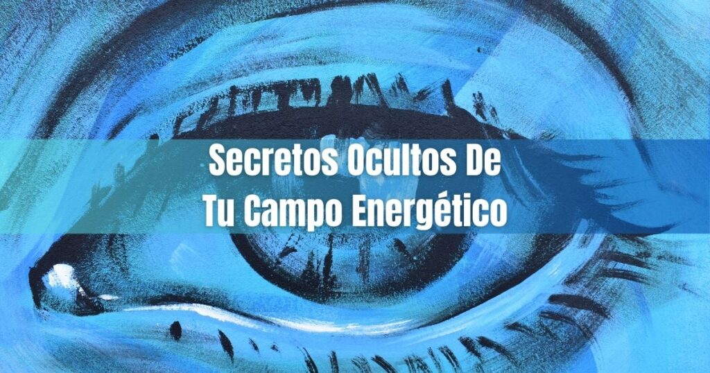 significado espiritual del aura azul en el campo energético