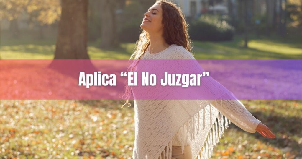 Aplica A Tu Vida El -No Juzgar omnimujer.com