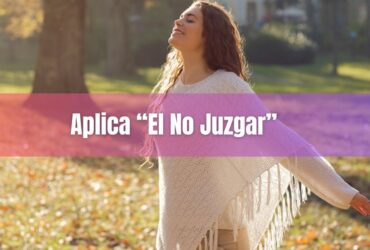 Aplica A Tu Vida El -No Juzgar omnimujer.com