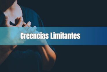 Creencias Limitantes, Desarrollo Personal, Transformación Mental, Bienestar Emocional, Paz Interior,