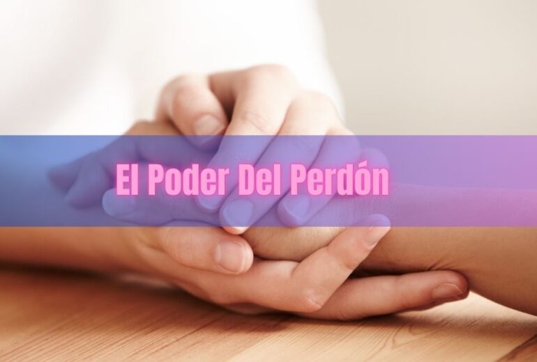 El poder del perdón