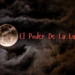 El Poder De La Luna