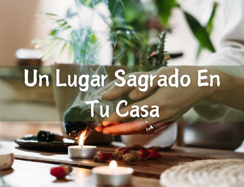 espacio sagrado en el hogar