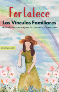 Guía GRATIS para fortalecer los vínculos familiares